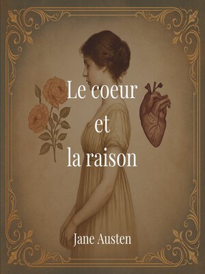 cover image of Le coeur et la raison